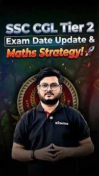 CGL 2025 Tier 2 Exam Date ⁉️ Maths Strategy 🔥#ssccgl #ssccgl2025 #ssccgltier2 #sscmaths