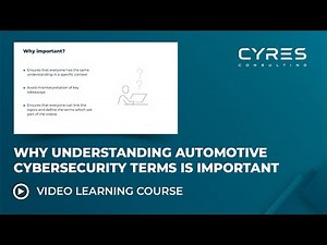 Why understanding automotive cybersecurity terms and definitions is important (Lesson 2/7)