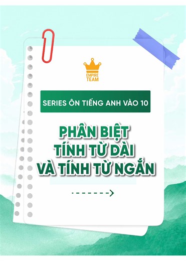 2K12 phân biệt tính từ dài và tính từ ngắn cùng chị Mai Tiếng Anh 👇🏻👇🏻👇🏻 #maitienganh #empireteam #studytok #2k12 #tienganh