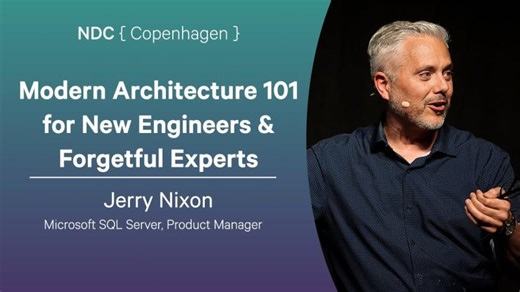 Modern Architecture 101 for New Engineers & Forgetful Experts - Jerry Nixon - NDC Copenhagen 2025 | Ivan Hlavanda