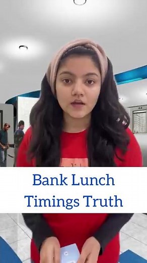 Actual Timings for Lunch in Banks?