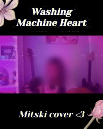 Washing Machine Heart - Mitski cover (3) | 🖤 ｡･:*˚:✧｡ #music