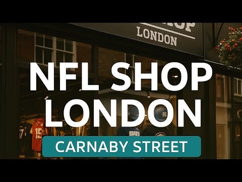 Step Inside the NFL Shop London – Carnaby Street Pop-Up with Lofi Vibes (2025)