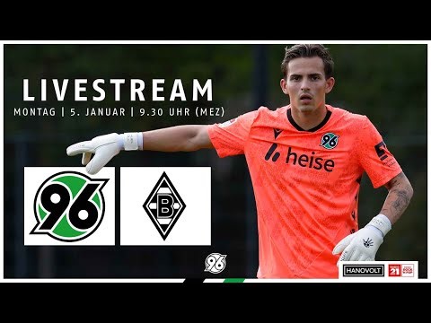 RE-LIVE: Hannover 96 - Borussia Mönchengladbach | Trainingslager Belek | Testspiel 2025/26