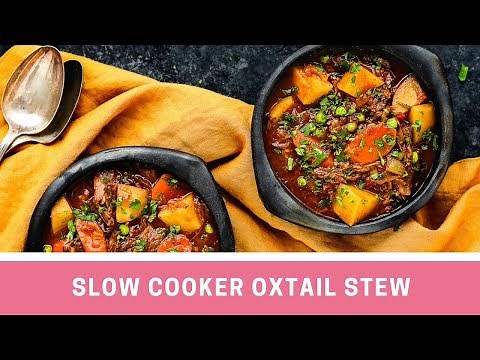 Slow Cooker Oxtail Stew