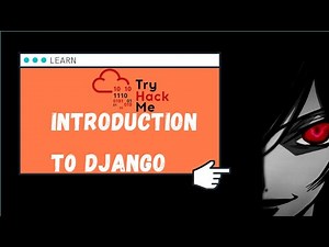 [ TryHackMe ] Introduction to Django | Walkthrough Video