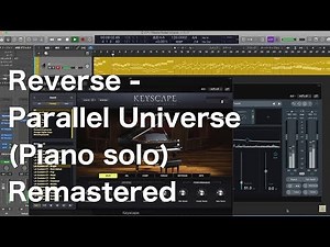 [Remastered2018] Reverse - Parallel Universe / V.K (Deemo) [Piano Solo Version]