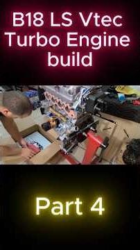 B18 LS Vtec Turbo Engine build Part 4