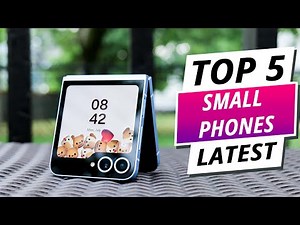 Top 5 Best Compact Small Phones For 2025