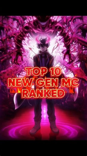TOP 10 NEW GEN MC RANKED.....#newgenanime #animemc