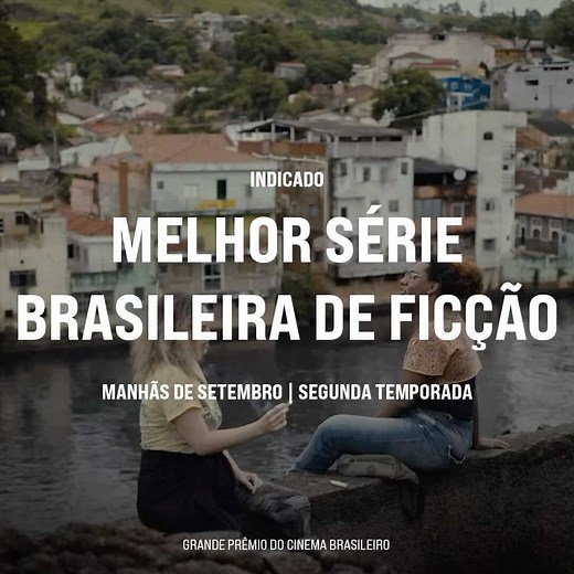  Hoje é dia do Grande Prêmio do Cinema Brasileiro, e a segunda temporada do nosso Manhãs de Setembro está concorrendo como Melhor Série Brasileira de Ficção. Estamos na torcida!  | O2 Filmes | Facebook