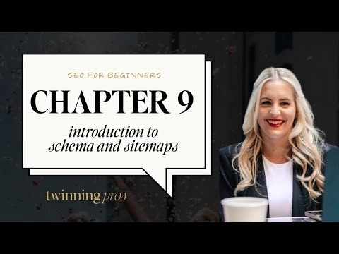 Chapter 9 Intro to Sitemaps & Schema