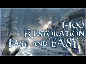 Skyrim Special Edition: 1-100 RESTORATION FAST