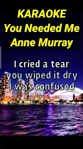 Karaoke Classics: You Needed Me by Anne Murray