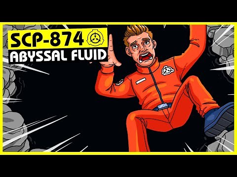 SCP-874 | Abyssal Fluid (SCP Orientation)