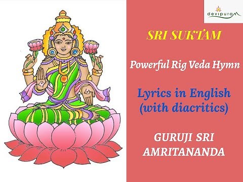 Sri Suktam I Powerful Rig Veda Hymn with Lyrics in English I Guruji Sri Amritananda Natha Saraswati