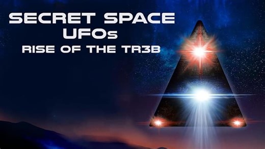 Secret Space UFOs: Rise of the TR3B (2021)