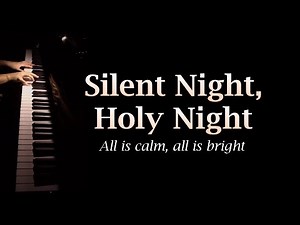 Silent Night, Holy Night - Piano instrumental, GRAND | Christmas song | With lyrics