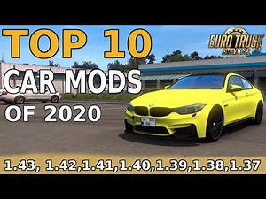 ETS2 | TOP 10 CAR MODS OF 2020 | Euro Truck Simulator 2 Mods