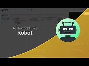 Tutoriel JavaScript : Machine à états finis avec Robot