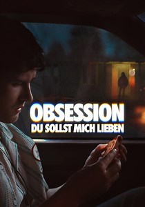 Obsession – Du sollst mich lieben - Stream: Online