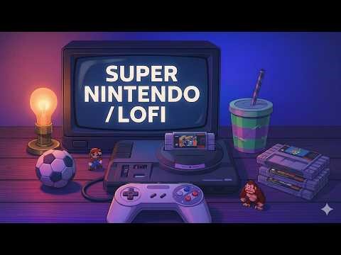 Snes 🎵 LoFi #chill #relaxing #calm