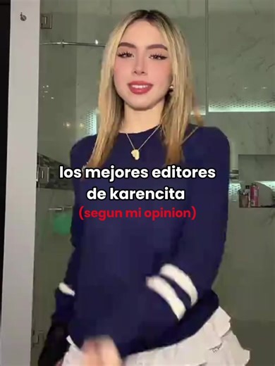 Los Mejores Editores de TikTok: Karen Torres y Más