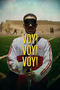 Voy! Voy! Voy! - Movie