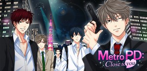 Metro PD: Close to You