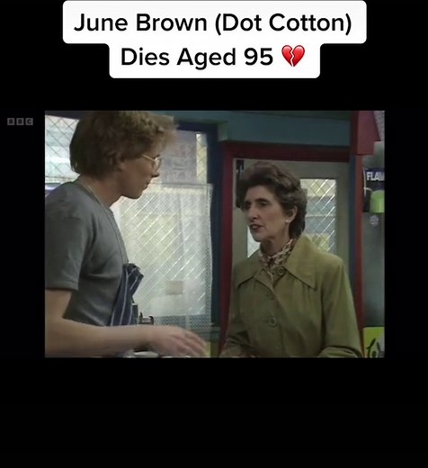 June Brown (Dot Cotton) Dies at 95: EastEnders Legend Remembered