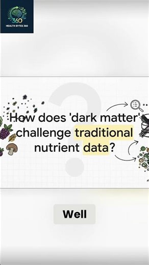 Nutritional Dark Matter: Challenging Nutrient Databases Explained #shorts