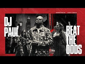 DJ Paul - I BEAT THE ODDS [Official Video]