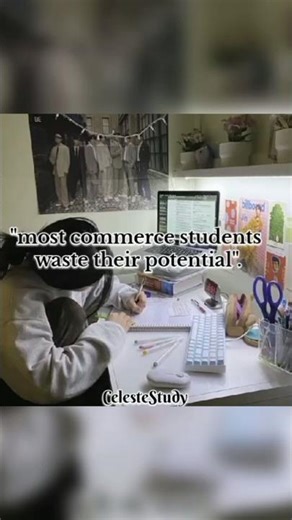 "Why most commerce students stay average".#studentlife #study #focusmode #studymode #commerce