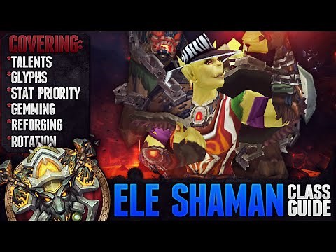5.4.8 Elemental Shaman Guide - Talents, Glyphs, Gems, Reforging, and Rotation!