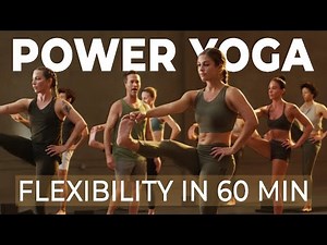 60 Min Power Yoga FLEXIBILITY | Flow, Strengthen & Stretch