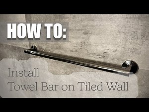 How to Drill Into Tile: Kohler Components Towel Bar Installation