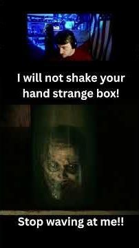 I will not shake your hand strange box!!! | UNTIL DAWN