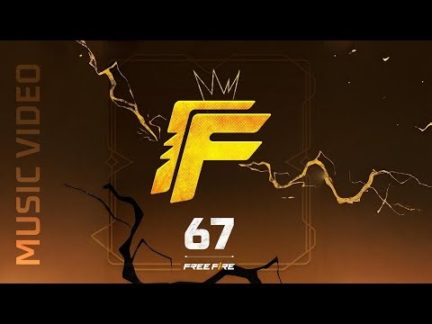 67 (Official Music Video) • Garena Free Fire