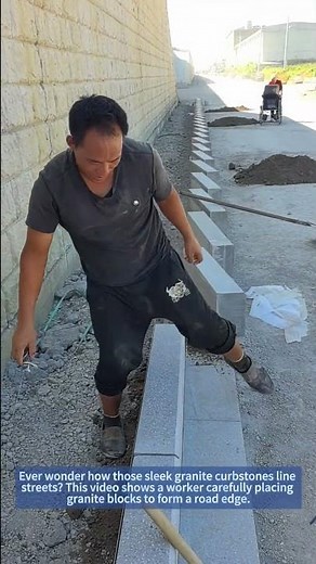 How to Install Granite Curbstones? Road Edge Construction Guide