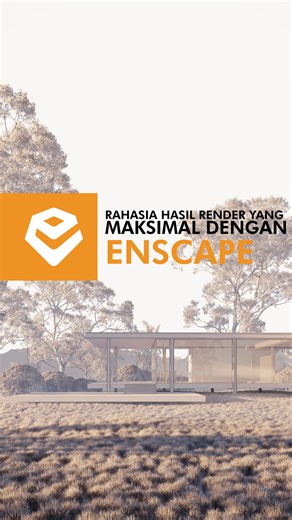 Rahasia Render Enscape: Trik Cepat untuk Hasil Maksimal