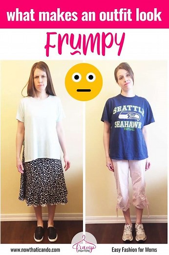 What Does Frumpy Mean? (9 Tips for How To Not Look Frumpy)