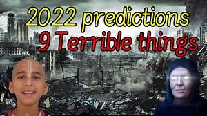 764K views · 11K reactions | 2022 predictions, 9 terrible things will...