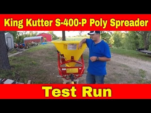 King Kutter S-400-P Poly Spreader Test Run #163