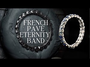 Process of Fine Jewelry Making: Blue Sapphire Eternity Ring | French Pavé Stone Setting
