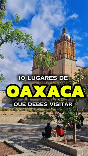 🌄 10 lugares de Oaxaca que debes visitar Descubre Oaxaca y enamórate de su cultura, playas, montañas y sitios arqueológicos. #Oaxaca #ViajaAMéxico #Turismo #PueblosMágicos #México | Vive Oaxaca
