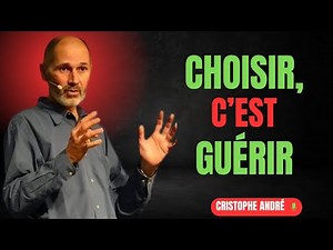Voici ce qui change lorsque tu te choisis enfin avant tout | – Christophe André