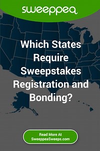 Which States Require Sweepstakes Registration and Bonding?