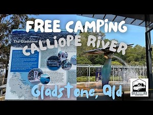 Free River Camping in Calliope - Explore Gladstone, Qld