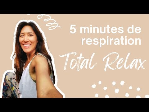 Respiration pour se relaxer // Pranayama // 5 minutes