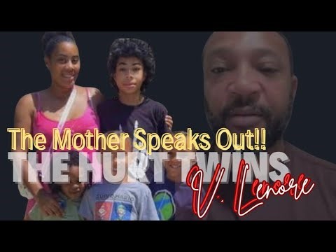 Part 1 - Hurtt Twins MOTHER SPEAKS OUT!!💋